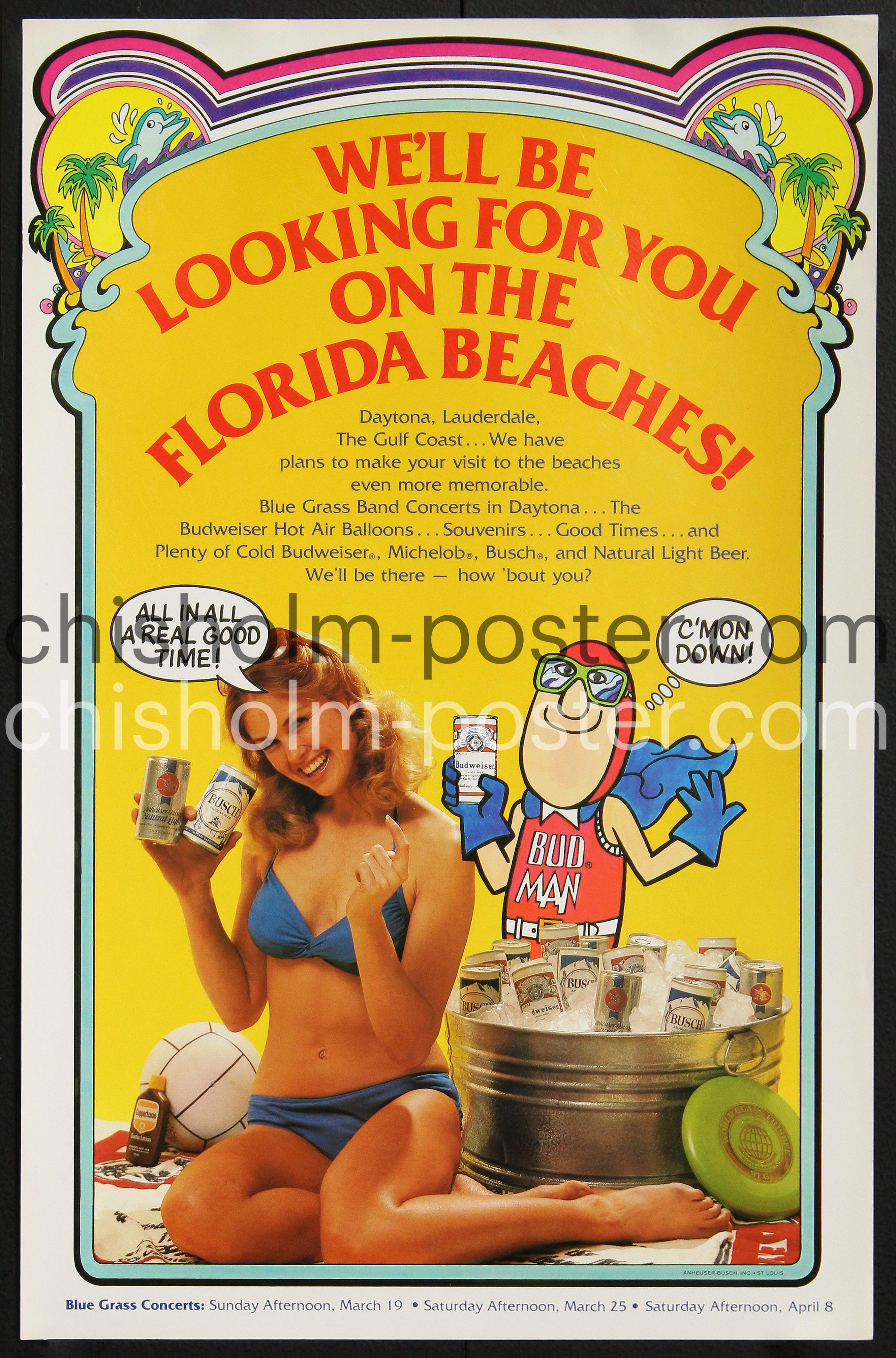 Bud Man 1978 Budweiser Florida Spring Break We ll Be Looking for