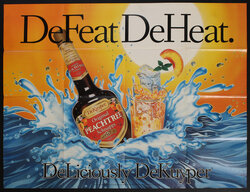 DeFeat DeHeat. Deliciously Dekuyper. DeKuyper Peachtree Schnapps